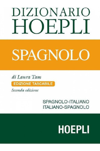 Hoepli Dizionario Spagnolo Edizione Tascabile, De Tam, Laur