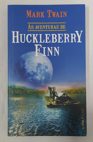 As Aventuras De Huckleberry Finn De Mark Twain Pela L&pm (2017)