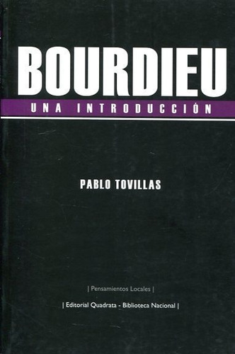 Tovillas: Bourdieu. Una Introducción