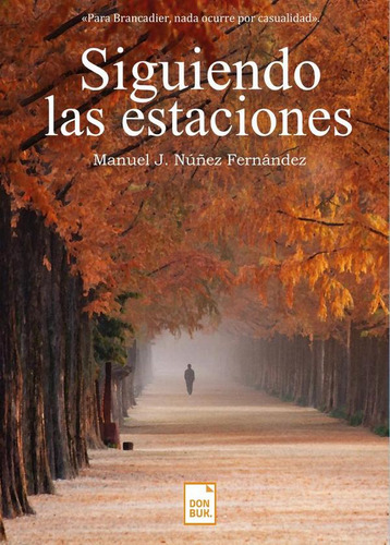 Siguiendo Las Estaciones, De Manuel J. Núñez Fernández