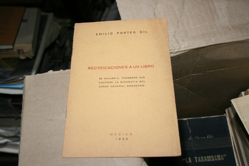 Rectificaciones A Un Libro , Emilio Portes Gil  , Año 1955