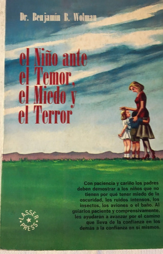 Libro El Niño Ante El Temor, El Miedo Y El Terror Dr. Wolman