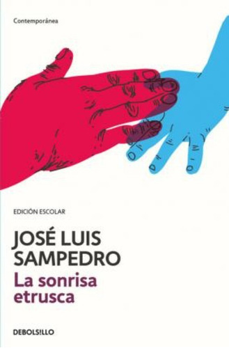 La Sonrisa Etrusca (edic. Escolar) / José Luis Sampedro
