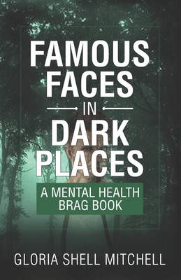 Libro Famous Faces In Dark Places: A Mental Health Brag B...