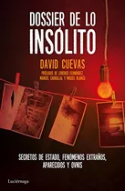 Comprar Dossier De Lo Insolito  Cuevas David  Iuqyes