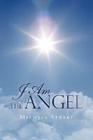 Libro I Am The Angel - Michael Stuart