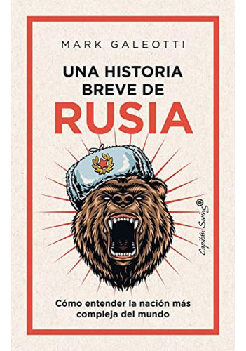 Una Historia Breve De Rusia - Galeotti Mark