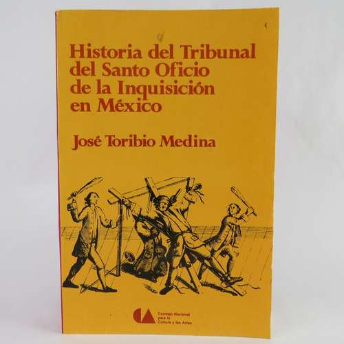 L8501 Historia Del Tribunal Del Santo Oficio De Inquisicion