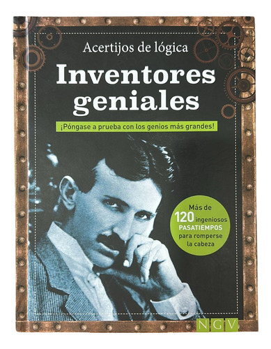Inventores Geniales: Acertijos De Logica, De Philip Kiefer. Editorial Neumann & Gobel, Tapa Dura, Edición 2023 En Español, 2021