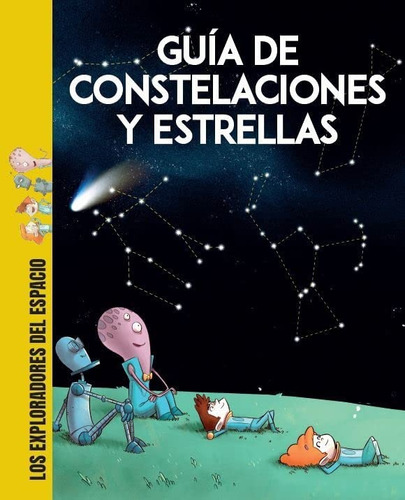 Guía De Constelaciones Y Estrellas - Shackleton Kids