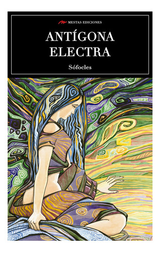 Antígona Electra, De Sófocles. Editorial Mestas Ediciones, Tapa Blanda, Edición 1 En Español, 2017