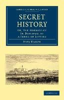 Libro Secret History : Or, The Horrors Of St. Domingo, In...