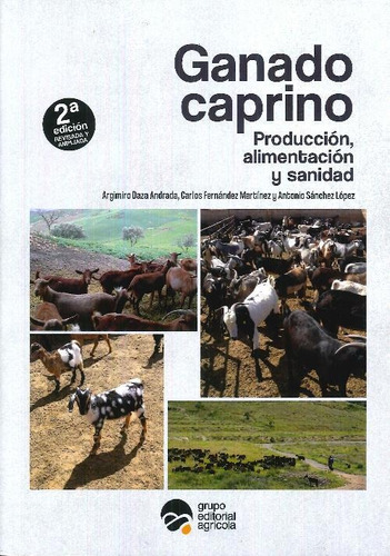 Libro Ganado Caprino. Producción, Alimentación Y Sanidad De