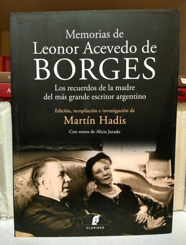 Memorias De Leonor Acevedo De Borges. Martín Hadis