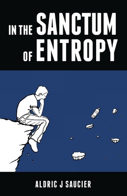Libro In The Sanctum Of Entropy - Saucier, Aldric J.