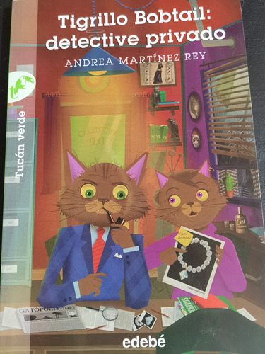 Libro Tigrillo Bobtail:detective Privadoeditorial Edebé