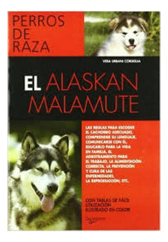 El Alaskan Malamute - Perros De Raza