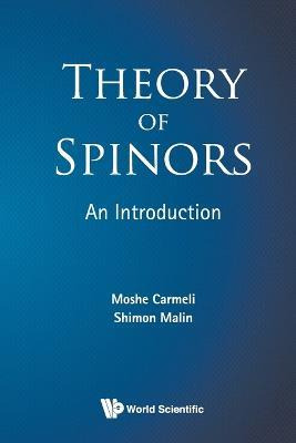 Libro Theory Of Spinors: An Introduction - Moshe Carmeli