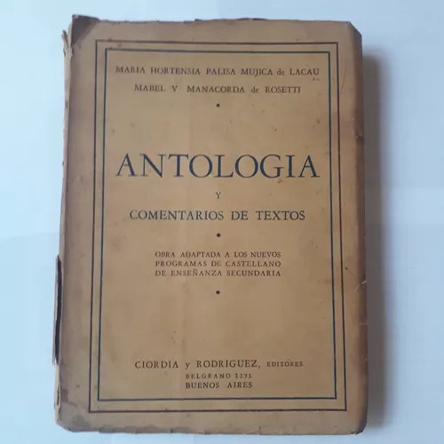 Antología Y Comentarios De Textos Mujica De Lacau - Rosetti