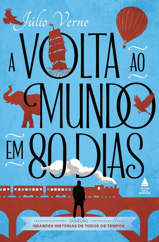 A volta ao mundo em 80 dias, de JULIO VERNE. Editora Nova Fronteira, capa mole em português