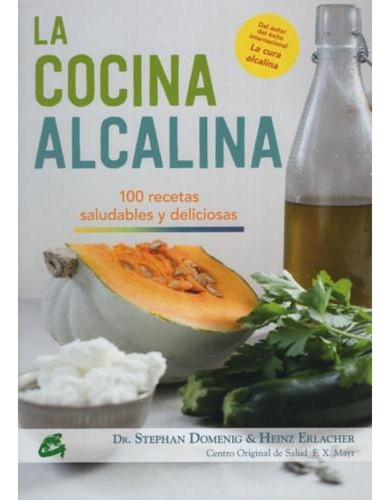 Libro La Cocina Alcalina - Dr. Stephan Domenig