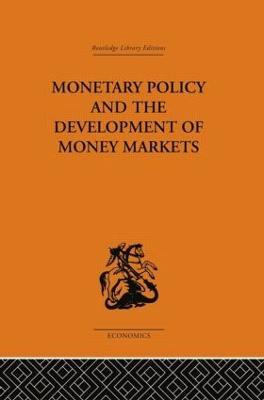 Libro Monetary Policy And The Development Of Money Market...