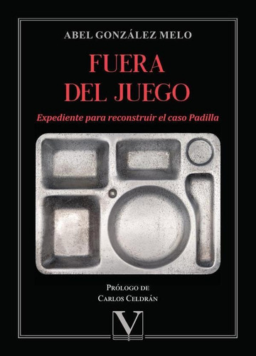 Fuera Del Juego, De Abel González Melo. Editorial Verbum, Tapa Blanda En Español, 2023