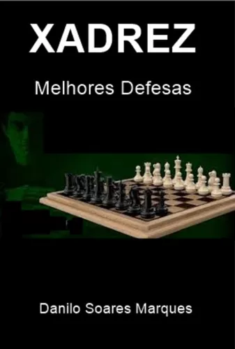 Livro Xadrez-melhores Defesas