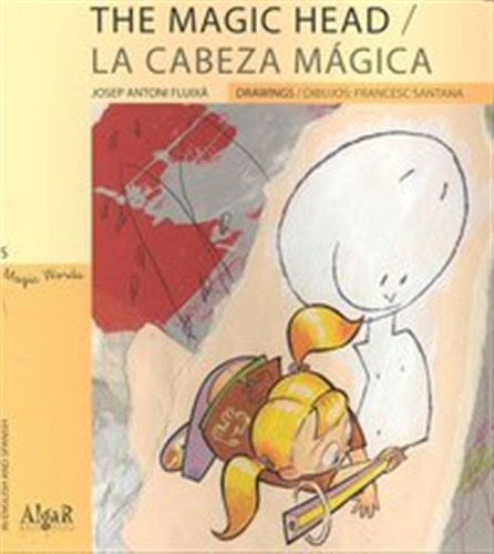 The Magic Head La Cabeza Magica - Fluixa Vivas,josep Antoni