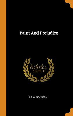 Libro Paint And Prejudice - Nevinson, Crw