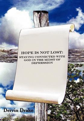 Libro Hope Is Not Lost : Staying Connected With God In Th...