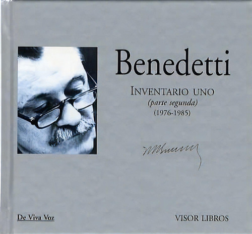 Inventario Uno Parte Segunda 1976 1985: Libro Co Cd, De Benedetti, Mario. N/a, Vol. Volumen Unico. Editorial Visor, Tapa Blanda, Edición 1 En Español, 2004