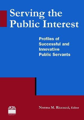 Libro Serving The Public Interest: Profiles Of Successful...