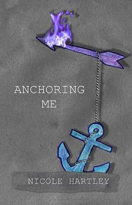 Libro Anchoring Me - Nicole Hartley