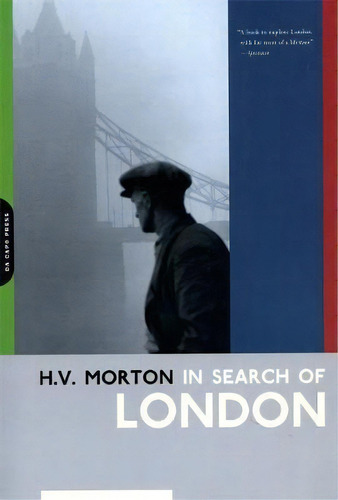 In Search Of London, De H. Morton. Editorial Ingram Publisher Services Us, Tapa Blanda En Inglés