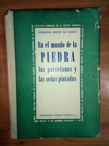 En El Mundo De La Piedra Las Porcelanas Y Las Sedas Pintadas