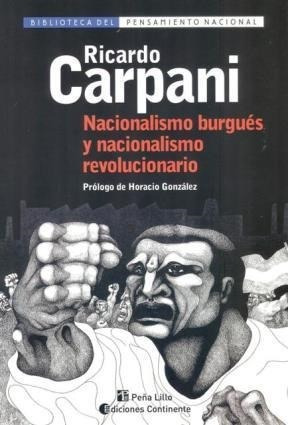 Libro Nacionalismo Burgues Y Nacionalismo Revolucionario De 