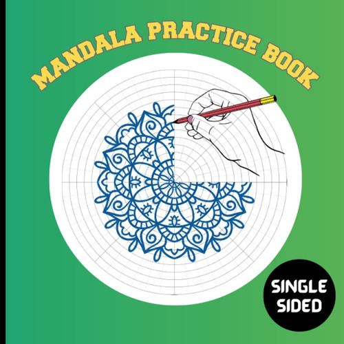 Libro: Mandala Art Practice Book For Draw Own Mandala Easily