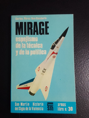 Mirage.carlos Pérez San Emeterio.