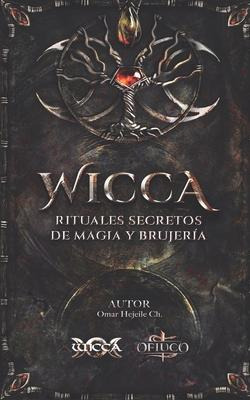 Libro Wicca Rituales Secretos De Magia Y Brujeria