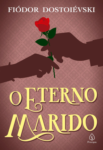 O eterno marido, de Dostoievski, Fiódor. Série Clássicos da literatura mundial Ciranda Cultural Editora E Distribuidora Ltda., capa mole em português, 2021