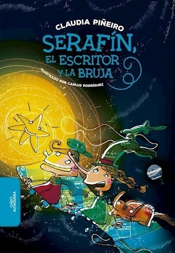 Serafin El Escritor Y La Bruja (ilustrado) (biblioteca Infa