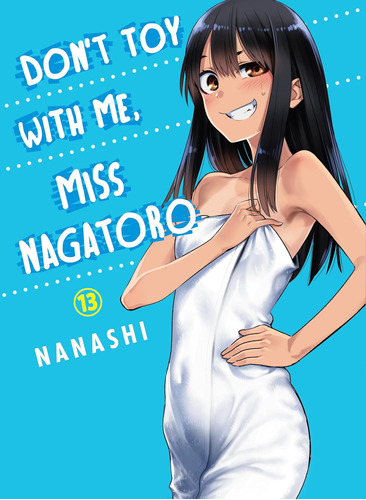 Libro: No Juegues Conmigo, Señorita Nagatoro 13