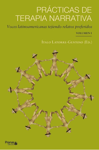 Libro: Prácticas De Terapia Narrativa: Voces Latinoamericana