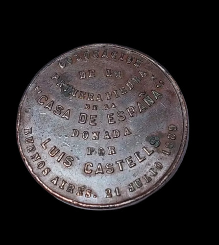 Medalla Colocación Piedra Casa De España Año 1889 - 051 (Usado)