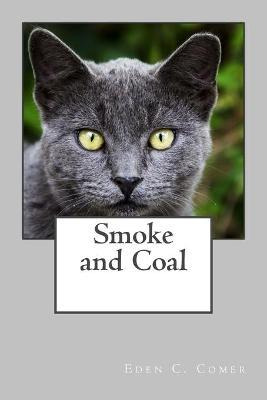 Libro Smoke And Coal - Eden C Comer