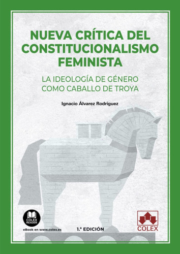 Libro: Nueva Crítica Del Constitucionalismo Feminista (monog