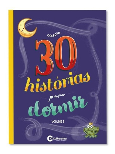 30 Histórias Para Dormir - Volume 2: Não Aplica, De Editora Culturama. Editora Culturama Em Português