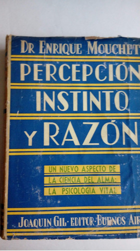 Percepción Estilo Y Razón Mouchet Bs As 1941