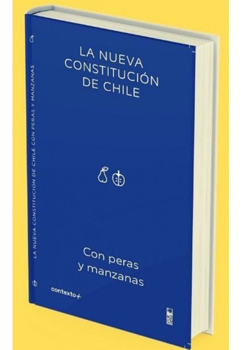 Nueva Constitucion. Con Peras Y Manzanas, La (lom)